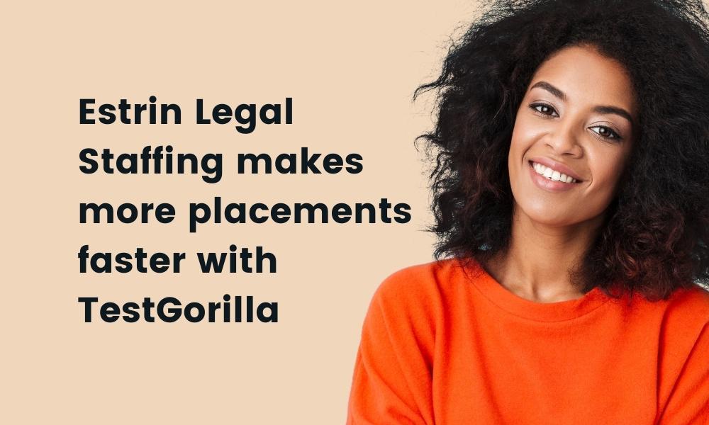featured image of case study about Estrin Legal Staffing and how they benefited from TestGorilla