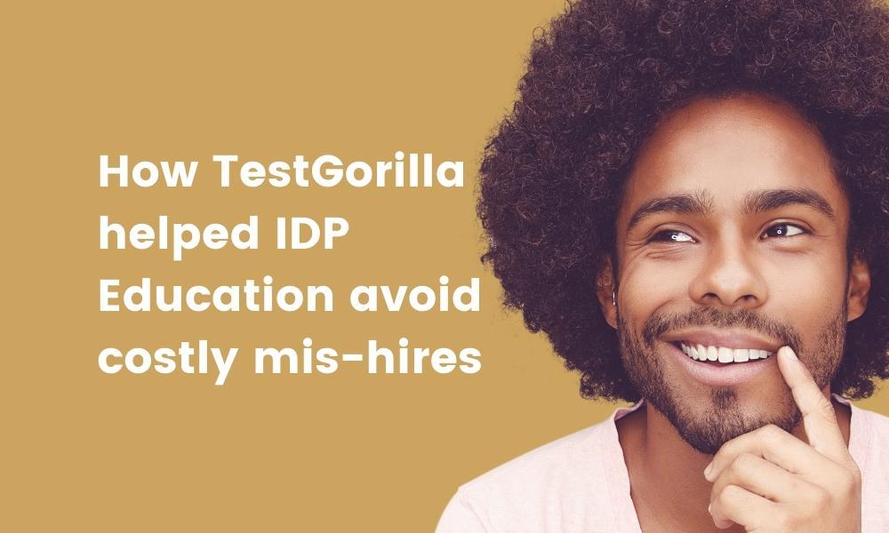 featured image of a case study about IDP Education Solutions and how they benefited from TestGorilla